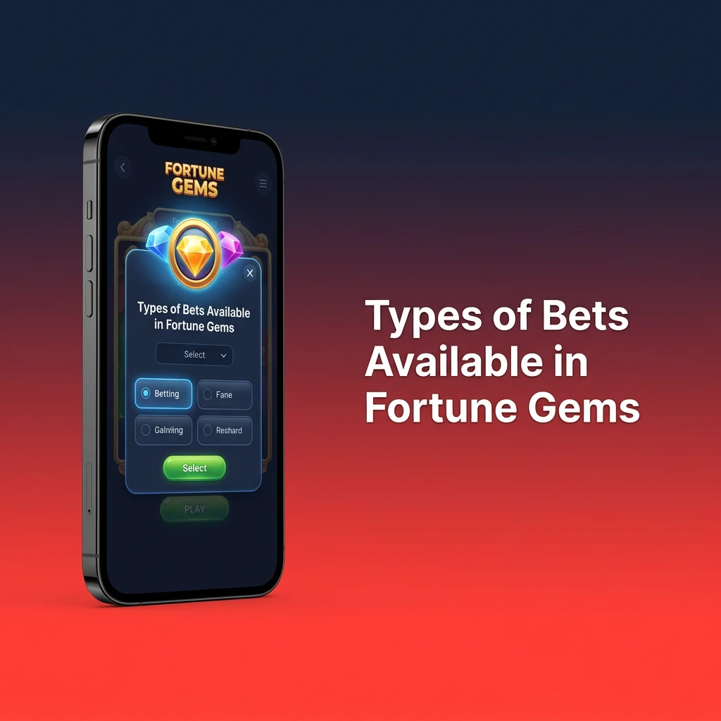 Diagram showing Fortune Gems betting types: single fixed bet, incremental adjustment, auto-play, and auto-cashout options.